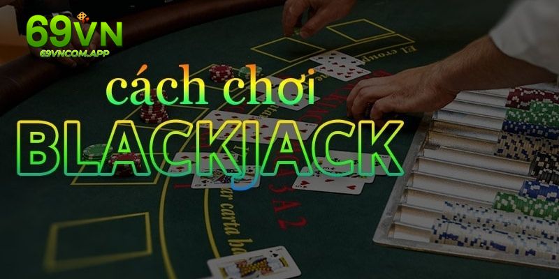 So sánh điểm khác giữa hai thể loại Blackjack hiện nay