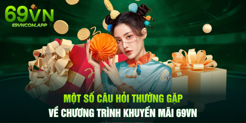 Những câu hỏi thường gặp liên quan đến ưu đãi từ người chơi